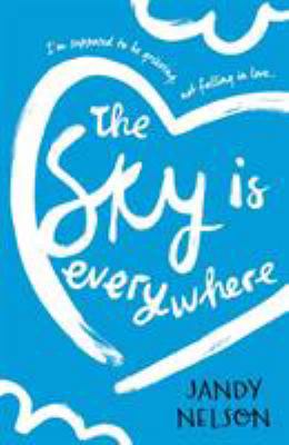 Sky Is Everywhere 1406354384 Book Cover