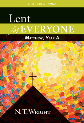 Lent for Everyone: Matthew, Year a: A Daily Dev... 0664238939 Book Cover