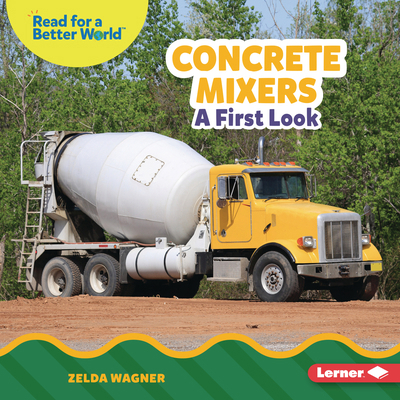Concrete Mixers: A First Look B0D6KQFL38 Book Cover