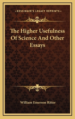 The Higher Usefulness of Science and Other Essays 1163530859 Book Cover