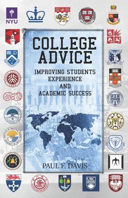 College Advice: Improving Students Experience a... 1797943006 Book Cover