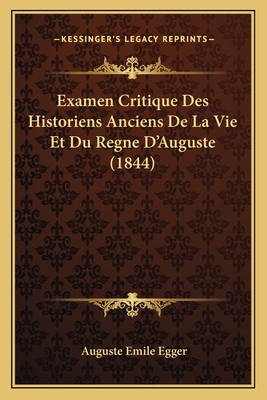 Examen Critique Des Historiens Anciens De La Vi... [French] 1167692055 Book Cover