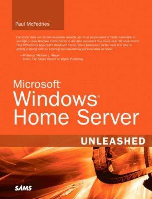 Microsoft Windows Home Server Unleashed 0672329638 Book Cover
