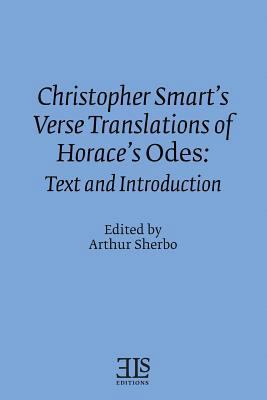 Christopher Smart's Verse Translation of Horace... 0920604323 Book Cover