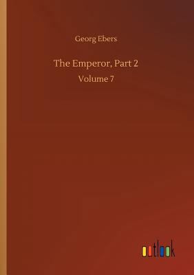 The Emperor, Part 2 3734050626 Book Cover