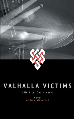 Valhalla Victims: Life after Death Metal 3749479933 Book Cover