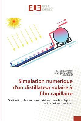 Simulation Numérique Dun Distillateur Solaire À... [French] 3841678343 Book Cover