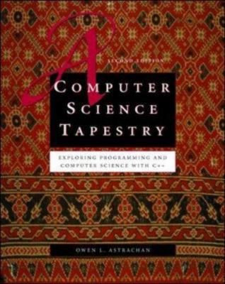 A Computer Science Tapestry: Exploring Computer... 0072465360 Book Cover