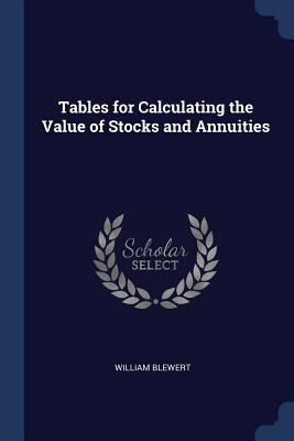 Tables for Calculating the Value of Stocks and ... 1376402432 Book Cover