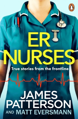 ER Nurses: True stories from the frontline 1529157978 Book Cover