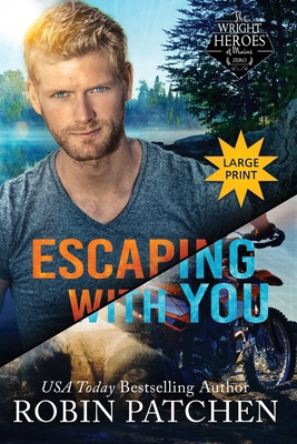 Escaping with You: Large Print Edition [Large Print] 1950029514 Book Cover