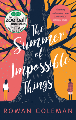 Summer Of Impossible Things 1785032437 Book Cover