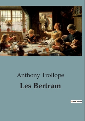 Les Bertram [French] B0C2BC2X1V Book Cover