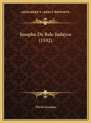 Josepho De Belo Judayco (1532) [Spanish] 1169754465 Book Cover