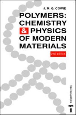 Polymers: Chemistry and Physics of Modern Mater... 0748740732 Book Cover