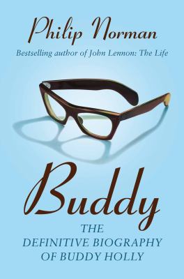 Buddy: The Definitive Biography of Buddy Holly 0330508881 Book Cover