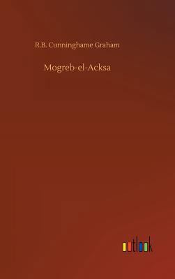 Mogreb-el-Acksa 3734042135 Book Cover