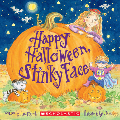 Happy Halloween, Stinky Face 1338029207 Book Cover