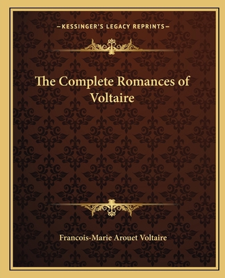 The Complete Romances of Voltaire 1162617810 Book Cover