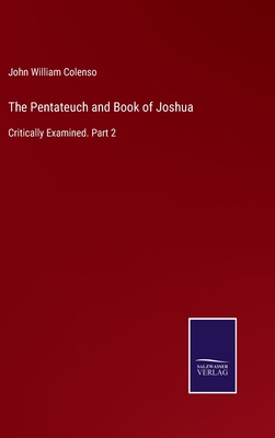 The Pentateuch and Book of Joshua: Critically E... 3375004192 Book Cover