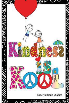 Kindness is Kool 1532954786 Book Cover