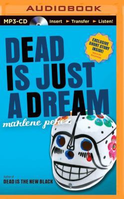 Dead Is Just a Dream 1491546476 Book Cover