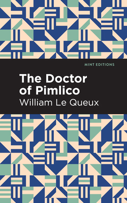 The Doctor of Pimlico 151320744X Book Cover