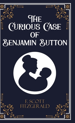 The Curious Case of Benjamin Button and Six Oth... 9363973468 Book Cover