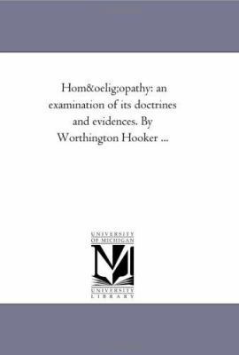 Hom Opathy: An Examination of Its Doctrines and... 142551216X Book Cover