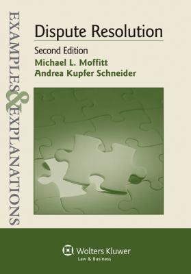 Dispute Resolution (Examples & Explanations) 0735599564 Book Cover