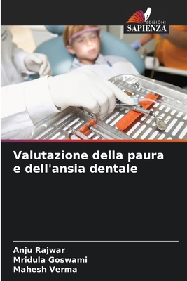 Valutazione della paura e dell'ansia dentale [Italian] 6209151191 Book Cover