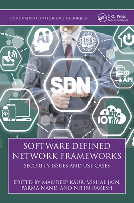 Software-Defined Network Frameworks: Security I... 1032450223 Book Cover