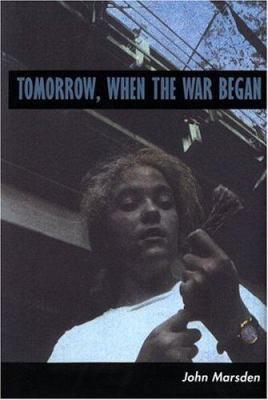 Tomorrow, When the War Began 0395706734 Book Cover