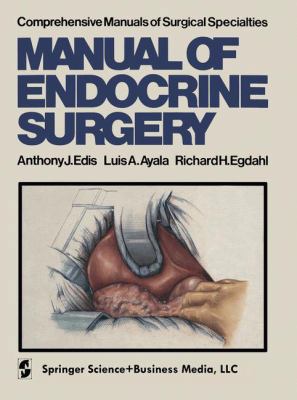 Manual of Endocrine Surgery 0387070648 Book Cover