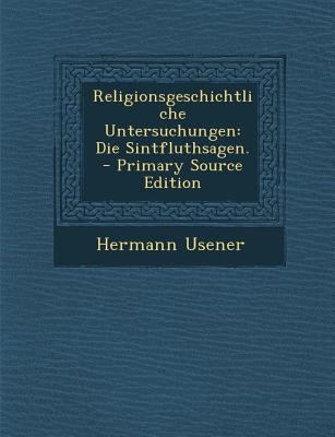 Religionsgeschichtliche Untersuchungen: Die Sin... [German] 1293185043 Book Cover