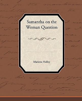 Samantha on the Woman Question 1438534183 Book Cover