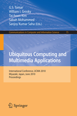 Ubiquitous Computing and Multimedia Application... 3642134661 Book Cover