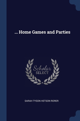 ... Home Games and Parties 1376454564 Book Cover