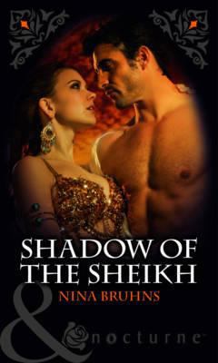 Shadow of the Sheikh. Nina Bruhns 0263880079 Book Cover