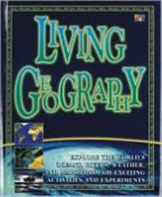 Living Geography (Make It Work! Geography) 1587282852 Book Cover