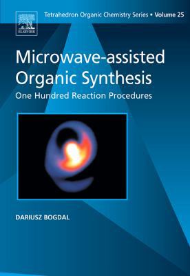 Microwave-Assisted Organic Synthesis, 25: One H... 0080446248 Book Cover