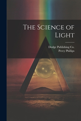 The Science of Light 1022688421 Book Cover