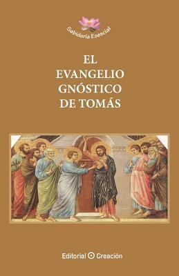 El Evangelio Gnóstico de Tomás [Spanish] 8415676212 Book Cover