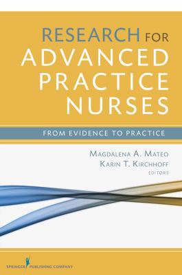 Research for Advanced Practice Nurses: From Evi... 0826122078 Book Cover