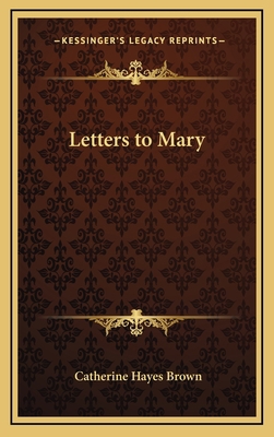 Letters to Mary 1163373141 Book Cover
