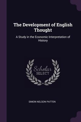 The Development of English Thought: A Study in ... 1377464288 Book Cover