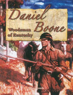 Daniel Boone: Woodsman of Kentucky 077872428X Book Cover