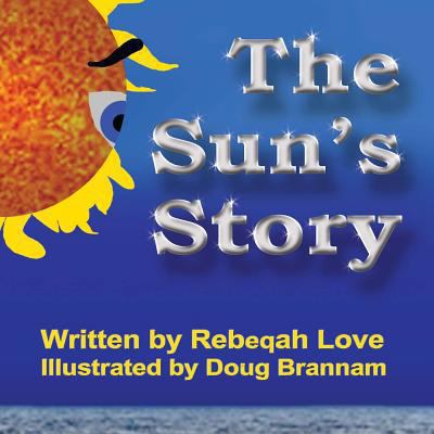 The Sun's Story 1940426014 Book Cover