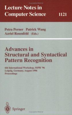 Advances in Structural and Syntactical Pattern ... 3540615776 Book Cover