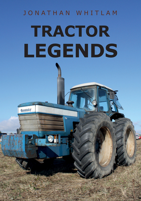Tractor Legends 1445678470 Book Cover